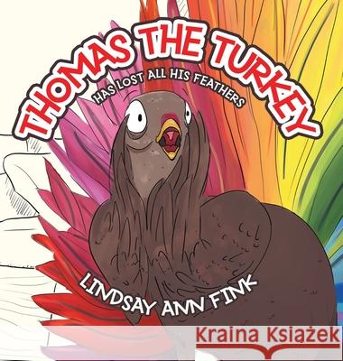 Thomas the Turkey Lindsay An 9781964934686 Blue Balloon Books