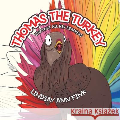 Thomas the Turkey Lindsay An 9781964934693 Blue Balloon Books