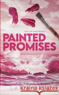 Painted Promises Lanie Tech 9781964948041 Lanie Tech