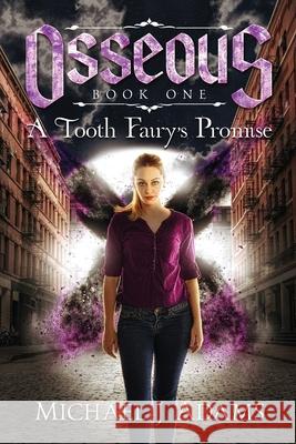 A Tooth Fairy's Promise Adams 9781964961033