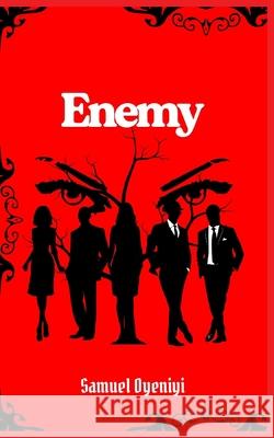Enemy Samuel Oyeniyi 9781964963730 Authors Arsenal