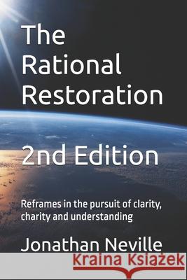 The Rational Restoration Jonathan Neville 9781964978314