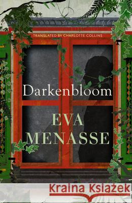 Darkenbloom Eva Menasse Charlotte Collins 9781964992044