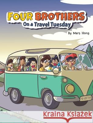 Four Brothers on a Travel Tuesday Mars Hong 9781965054079 Four Brothers Books