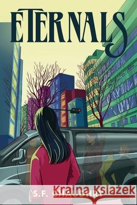 Eternals S. F. Chaudhry 9781965059548 Liminal Books