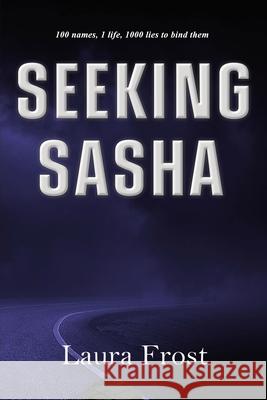 Seeking Sasha Laura Frost Morgan Bliadd 9781965059616