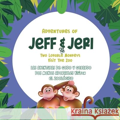 Adventures of Jeff & Jeri Albert Dienna 9781965092040 American Real Publishing