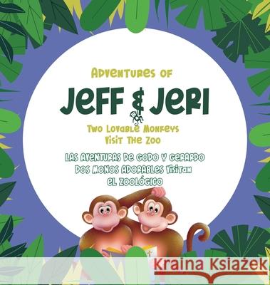 Adventures of Jeff & Jeri Albert Dienna 9781965092057 American Real Publishing