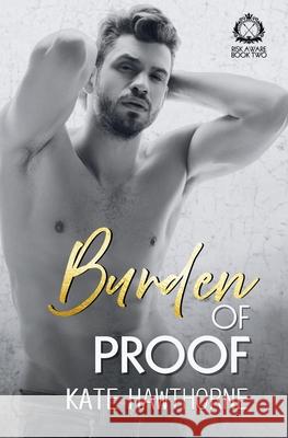 Burden of Proof Kate Hawthorne 9781965116159 Kate Hawthorne Books