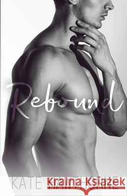 Rebound Kate Hawthorne 9781965116166