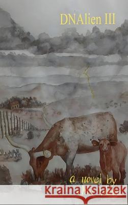DNAlien III Jim West 9781965134047 NY Book Publishers