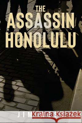 The Assassin Honolulu Jim West 9781965134115 NY Book Publishers