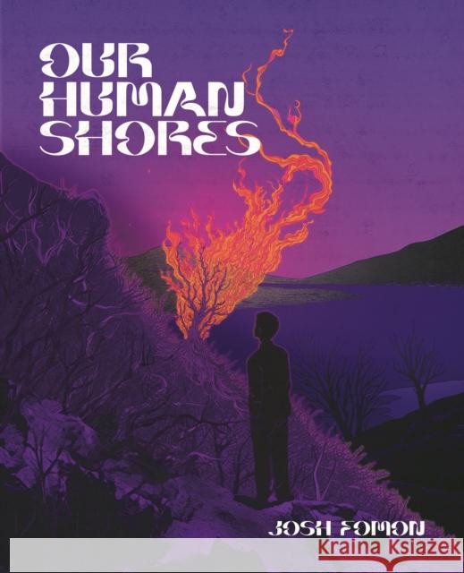 Our Human Shores Josh Fomon 9781965154014 Black Ocean