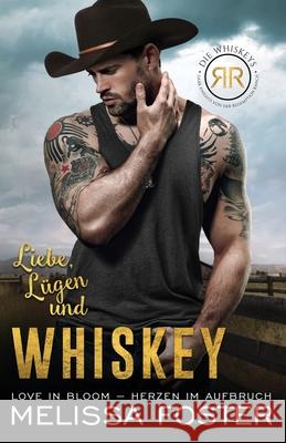 Liebe, L?gen und Whiskey: Doc Whiskey Melissa Foster 9781965164105 World Literary Press