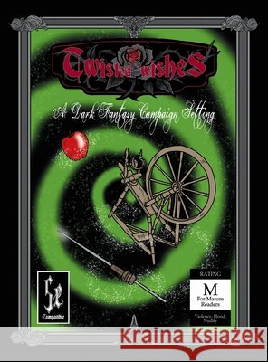 Twisted Wishes: A Dark Fantasy Campaign Setting Maher, Nathan 9781965179536 Nrm Books