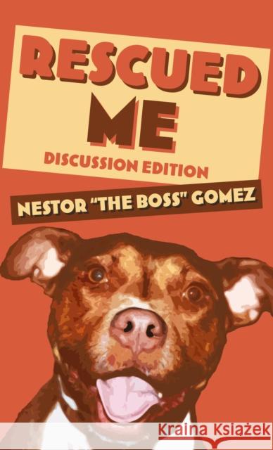 Rescued Me: Discussion Edition Nestor 
