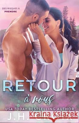 Retour ? nous Jh Croix 9781965224144