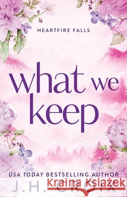 What We Keep Jh Croix 9781965224199