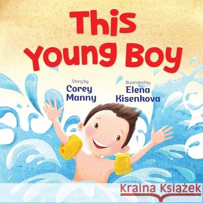This Young Boy Corey Manny Elena Kisenkova 9781965238509