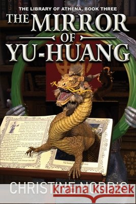 The Mirror of Yu-Huang Christine Norris 9781965266076