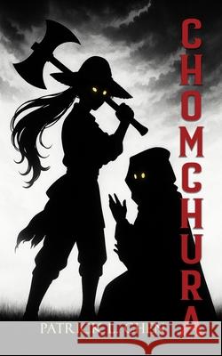 Chomchura Patrick L. Chen 9781965273166 Seerendip Publishing