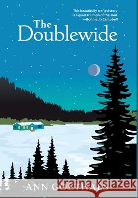 The Doublewide Ann Goethals 9781965278567