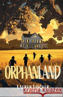 Orphanland Lauren Fischer 9781965278772 Mission Point Press