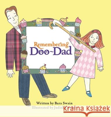 Remembering Doo-Dad Bara Swain Judith Caseley 9781965278789 Mission Point Press