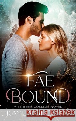 Fae Bound Kayla Brooks 9781965286104