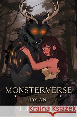 Lycan: Monsterverse Allie Santos 9781965300176 Allie Santos
