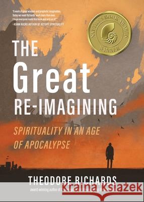 The Great Re-imagining Theodore Richards 9781965320044