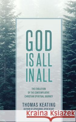 God is All in All Thomas Keating 9781965320143