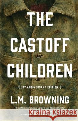 The Castoff Children L. M. Browning 9781965320808 Wayfarer Books