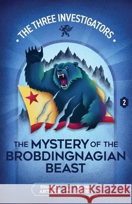 The Mystery of the Brobdingnagian Beast Elizabeth Arthur Steven Bauer 9781965321928