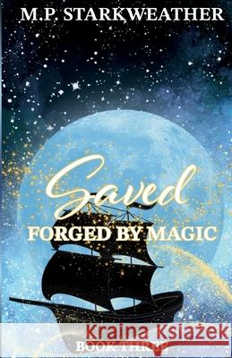 Saved Starkweather 9781965351024 Phoenix Eclipse Publishing