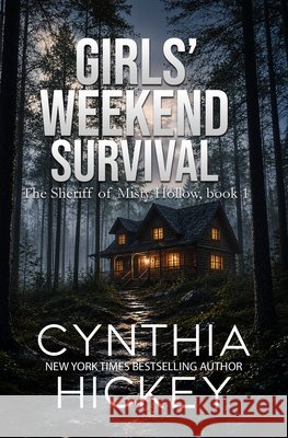 Girls' Weekend Survival Cynthia Hickey 9781965352236 Winged Publications