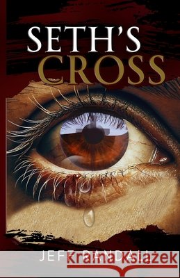 Seth's Cross Jeff Randall 9781965352854