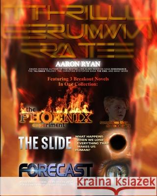 Thrillerumvirate: A collection of Sci-Fi Thrillers from Aaron Ryan Aaron Ryan 9781965372586 CM LLC