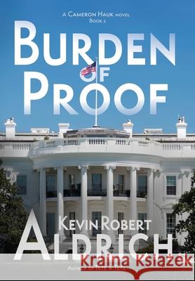Burden of Proof Kevin Robert Aldrich 9781965387993