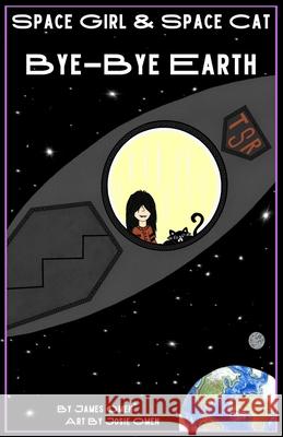 Bye-Bye Earth Zekiye Lukco Josie Omen James Omen 9781965397046