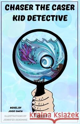 Kid Detective Josie Omen James Omen Jennifer Denomme 9781965397145