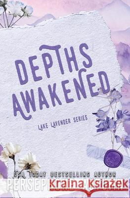 Depths Awakened: A Lake Lavender Special Edition Persephone Autumn 9781965404119 Between Words Publishing LLC