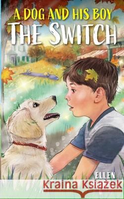 A Dog and His Boy Ellen Phinney 9781965438053 Soro Publishing
