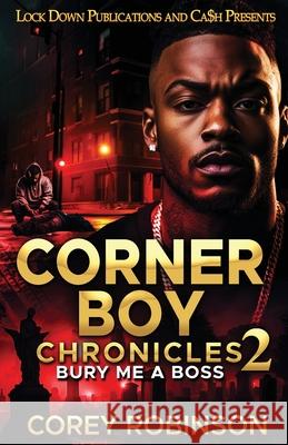 Corner Boy Chronicles 2 Corey Robinson 9781965448557