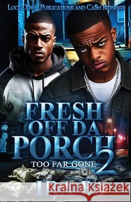 Fresh Off Da Porch 2 Ira B 9781965448687 Lock Down Publications