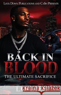 Back In Blood Lo-Life 9781965448854 Lock Down Publications