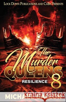 The Murder Queens 8 Michael Gallon 9781965448922 Lock Down Publications