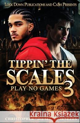 Tippin' The Scales 3 Christopher Hornezes 9781965448939 Lock Down Publications