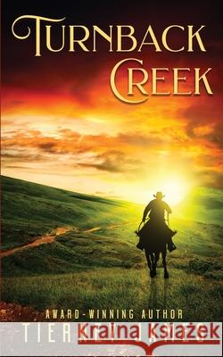 Turnback Creek Tierney James 9781965460146 L & D Press