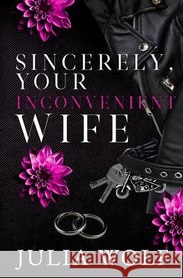 Sincerely, Your Inconvenient Wife Wolf 9781965473023